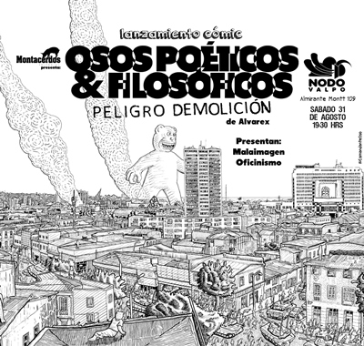 Osos Poéticos & Filosóficos: peligro demolición, el lanzamiento en Valaraíso de Álvarex.